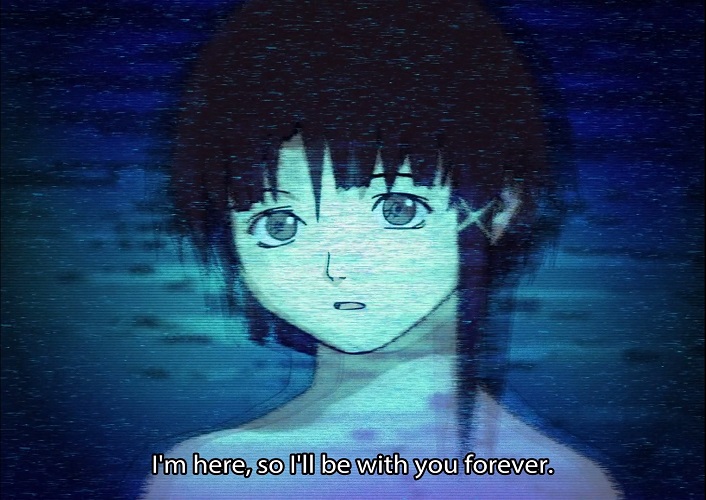 lain is here with us forever